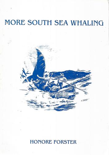More South Sea Whaling by Honore Forster