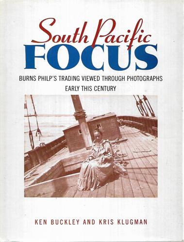 South Pacific Focus by Kenneth D. Buckley and K. Klugman