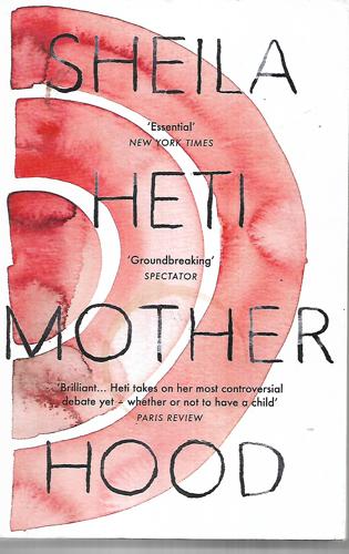 Motherhood by Sheila Heti