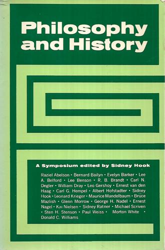Philosophy And History - A Symposium by Sidney Hook