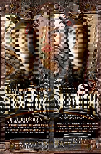 The Mammoth Book Of Steampunk by Sean Wallace