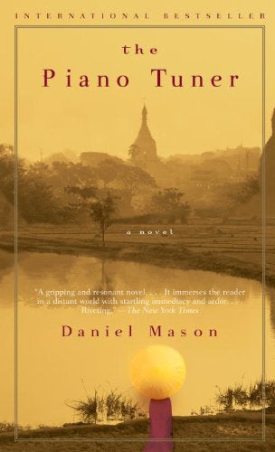 The Piano Tuner by Daniel Mason