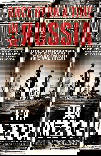 Once Upon A Time In Russia: The Rise Of The Oligarchs And The Greatest Wealth In History by Ben Mezrich