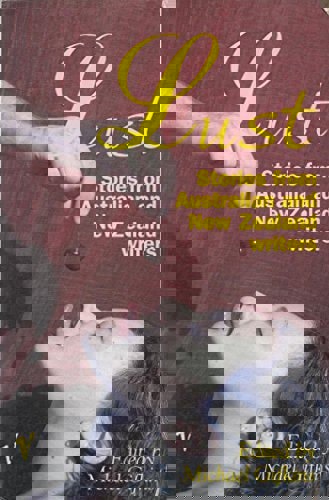 Lust: Stories From Australian And New Zealand Writers by Michael Gifkins