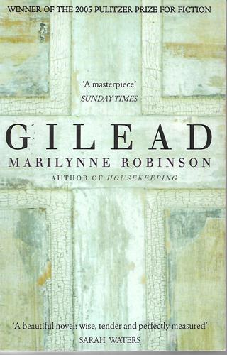 Gilead by Marilynne Robinson