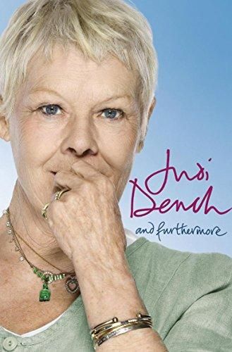 And Furthermore by Judi Dench