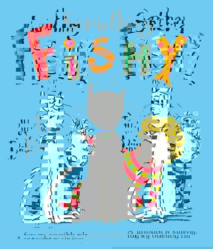 Something Fishy by Polly Dunbar
