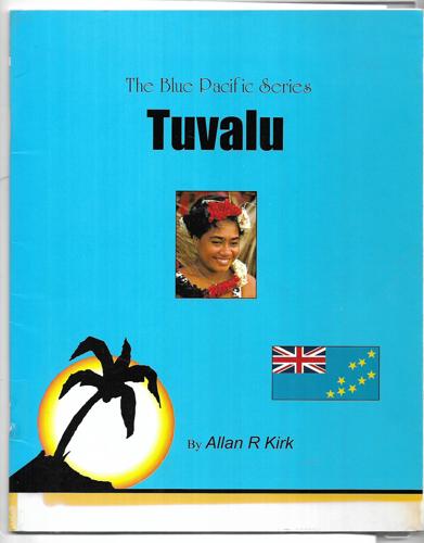 Tuvalu (The Blue Pacific Series) by Allan R. Kirk