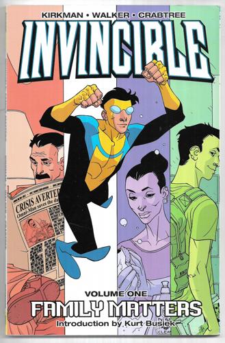 Invincible Volume 1: Family Matters by Robert Kirkman