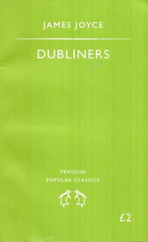 Dubliners by James Joyce