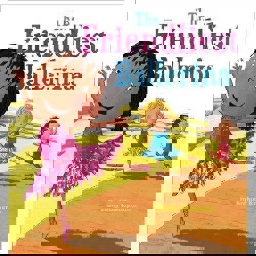 The Friendliest Ballerina by Timothy Knapman