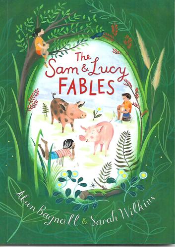 The Sam & Lucy Fables by Alan Bagnall