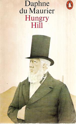 Hungry Hill by Daphne Du Maurier