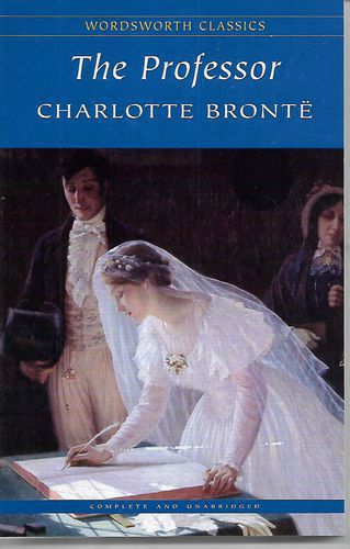 The Professor by Charlotte Brontë