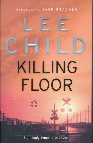 Killing Floor by Lee Child