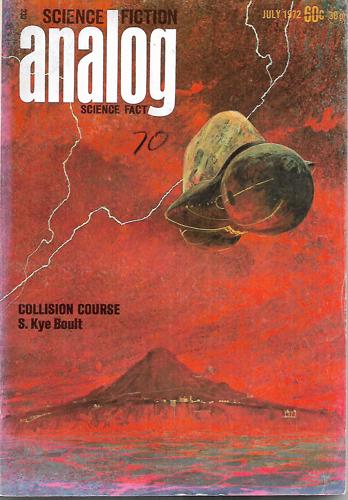 Analog Science Fiction And Fact, July 1972 by Ben Bova