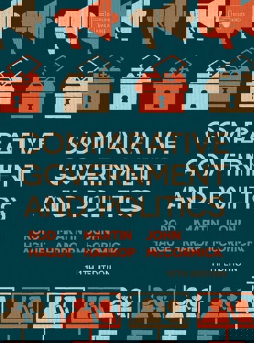 Comparative Government And Politics: An Introduction by Rod Hague and Martin Harrop and John McCormick