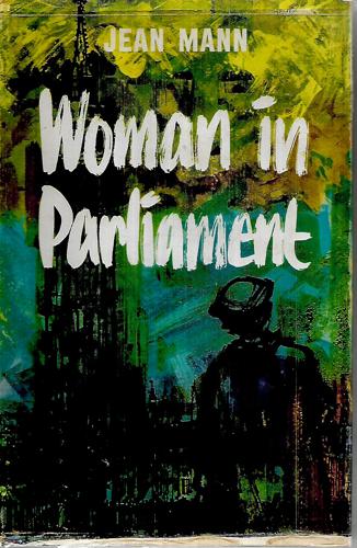 Woman In Parliament by Jean Mann