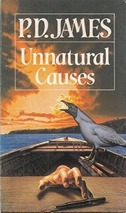 Unnatural Causes by P. D. James