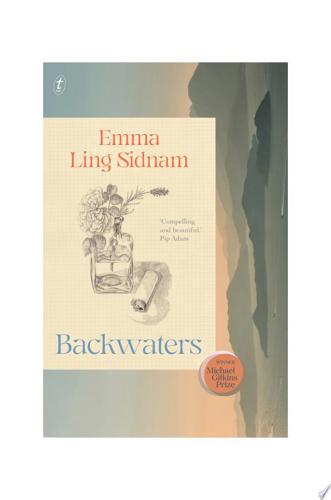 Backwaters by Emma Ling Sidnam