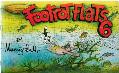 Footrot Flats 6 by Murray Ball