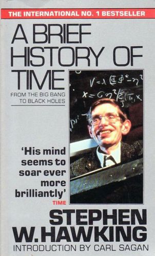 A Brief History of Time: From the Big Bang To Black Holes by Stephen Hawking