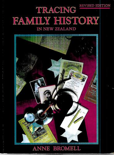 Tracing family history in New Zealand by Anne Bromell
