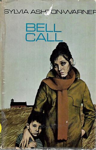 Bell Call by Sylvia Ashton-Warner
