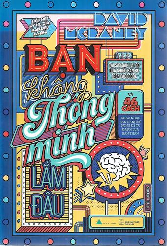 Bạn Không Thông Minh Lắm Đâu by David McRaney