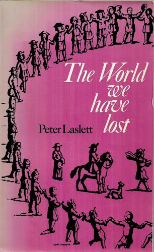 The World We Have Lost by Peter Laslett