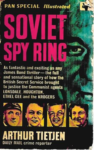 Soviet Spy Ring by Arthur Tietjen