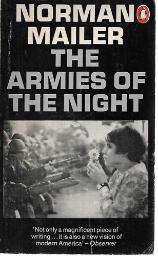 Armies Of The Night by Norman Mailer