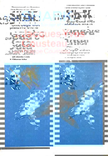 The Shark: Splendid Savage Of The Sea by Jacques Yves Cousteau and Philippe Cousteau