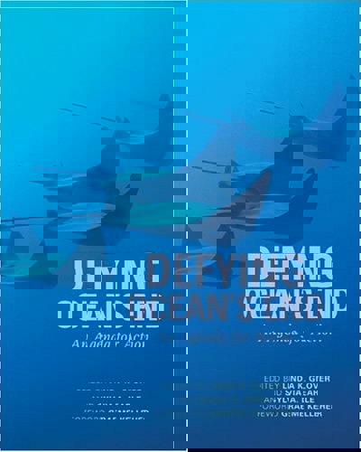 Defying Ocean's End: An Agenda For Action by Sylvia Earle and Linda Glover