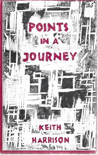 Points In A Journey And Other Poems by Keith Harrison