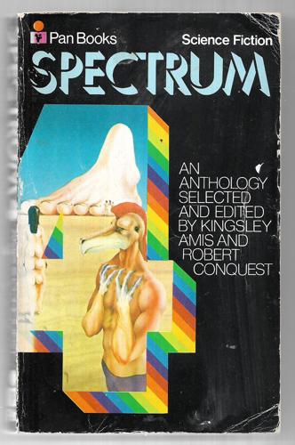 Spectrum: A Science Fiction Anthology: No. 4 by Kingsley Amis and Robert Conquest