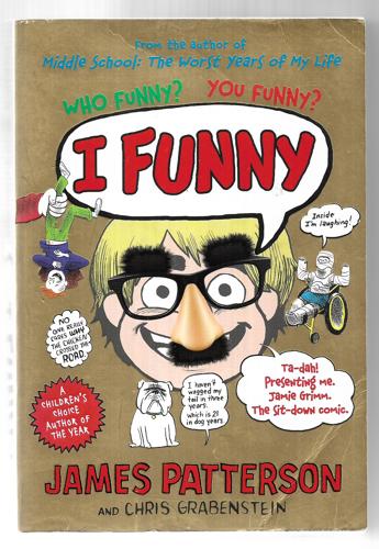 I Funny by Chris Grabenstein and James Patterson