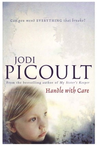 Handle with Care by Jodi Picoult