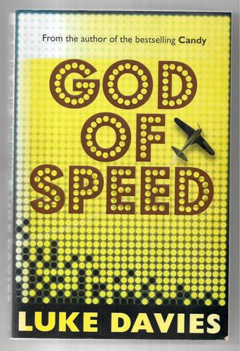 God Of Speed by Luke Davies