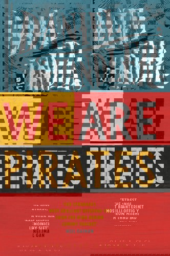 We Are Pirates by Daniel Handler