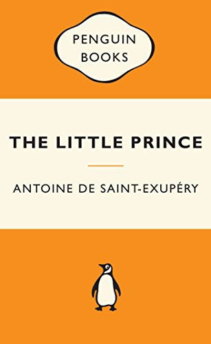 The Little Prince by Antoine de Saint-Exupéry