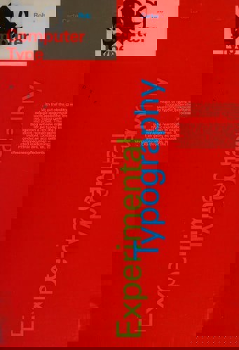 Working With Computer Type 4: Experimental Typography by Rob Carter