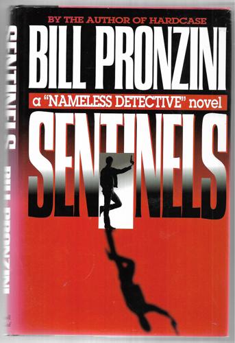 Sentinels: A "Nameless Detective" Mystery by Bill Pronzini