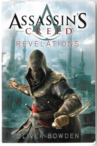 Assassin's Creed: Revelations by Oliver Bowden