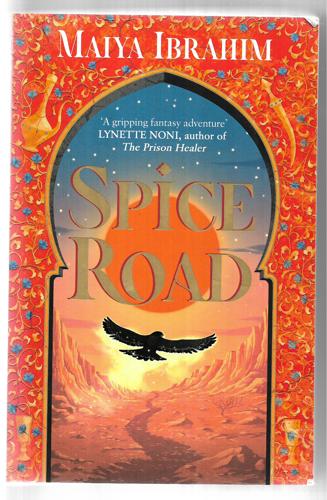 Spice Road by Maiya Ibrahim