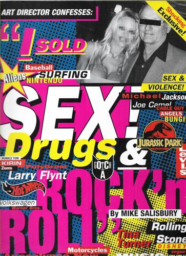 Art Director Confesses: "I Sold Sex, Drugs & Rock 'N' Roll" by Mike Salisbury