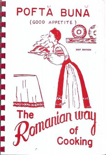 Poftǎ Buna (Good Appetite): The Romanian Way Of Cooking