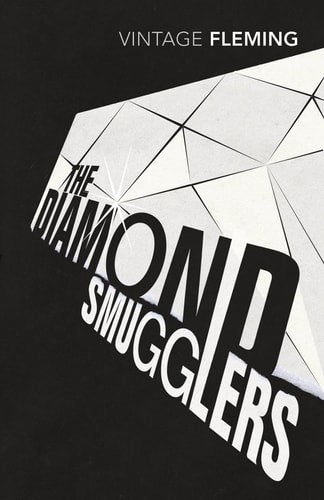 The Diamond Smugglers by Ian Fleming
