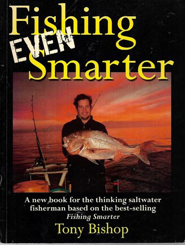 Fishing Even Smarter by Tony Bishop