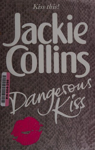 Dangerous Kiss by Jackie Collins